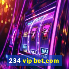 234 vip bet.com